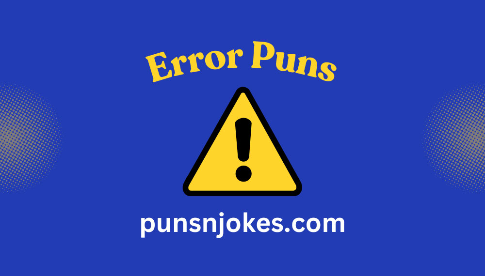 Error Puns