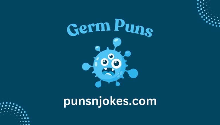 Germ Puns