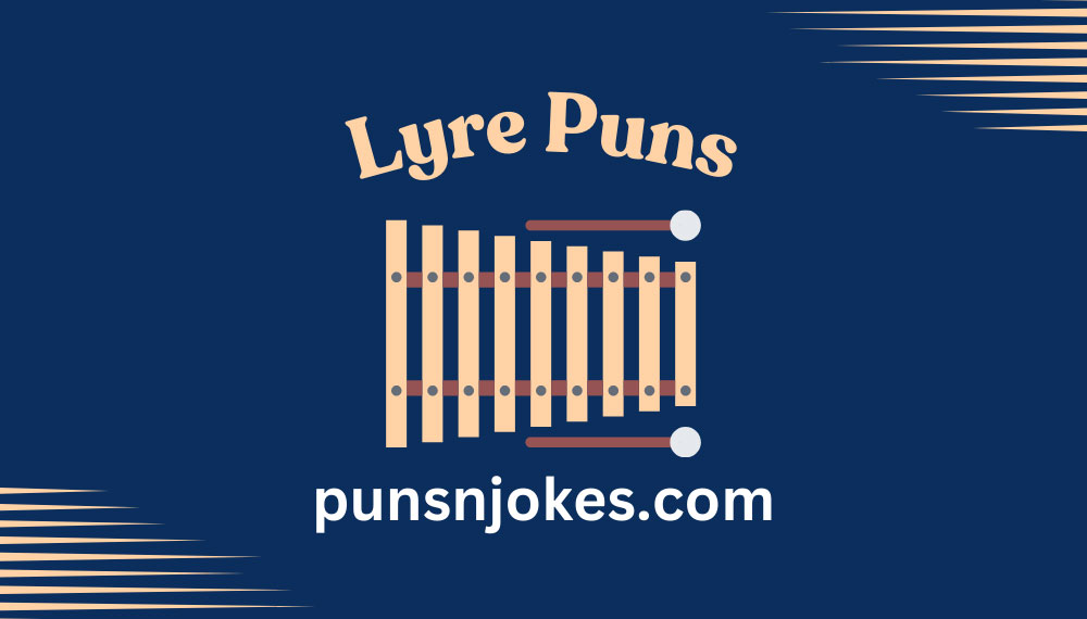 Lyre Puns