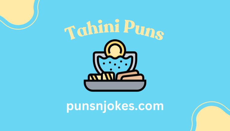 Tahini Puns