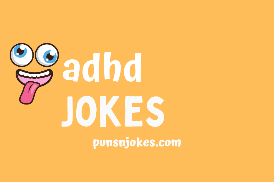 funny adhd jokes