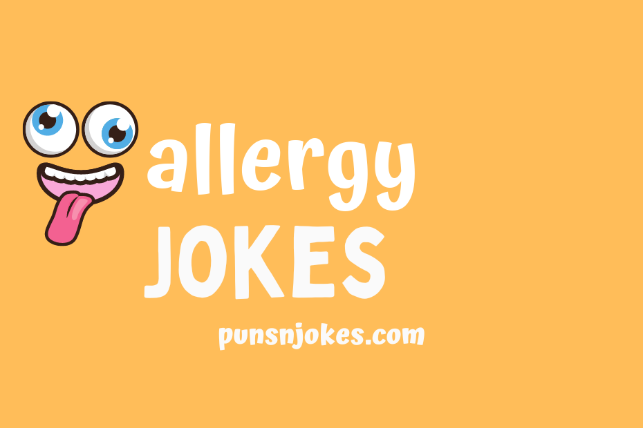 funny allergy jokes