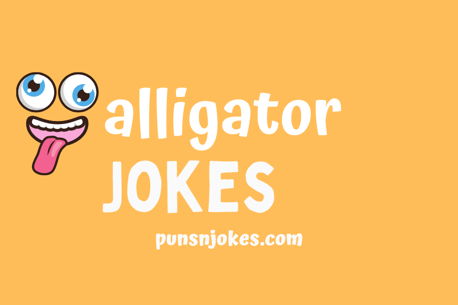 funny alligator jokes