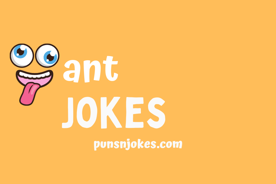 funny ant jokes