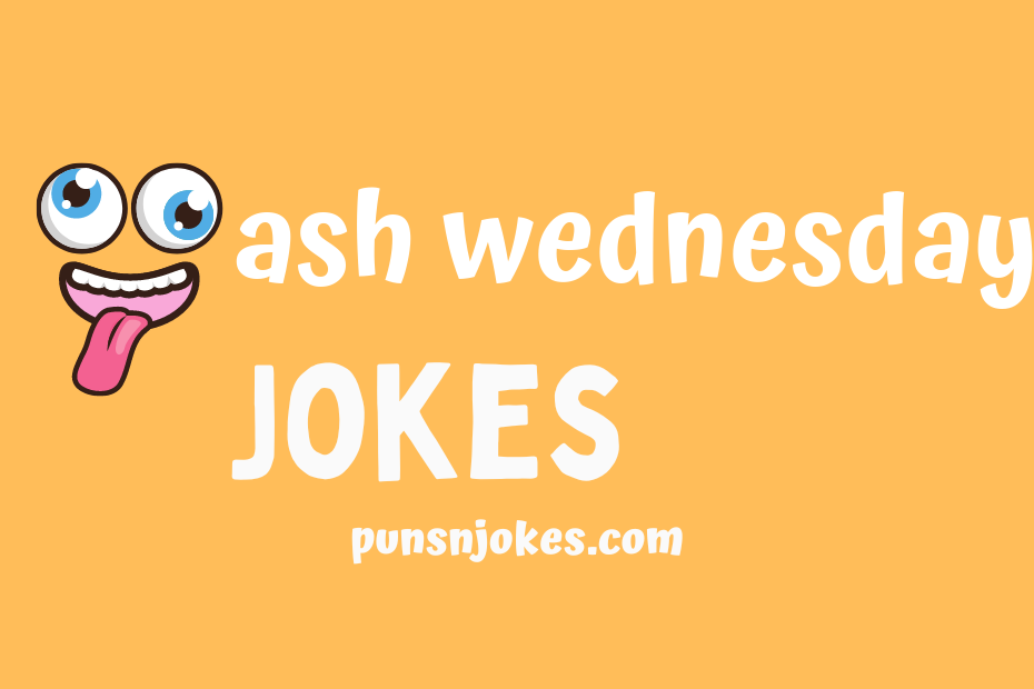 funny ash wednesday jokes