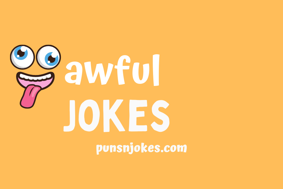 funny awful jokes