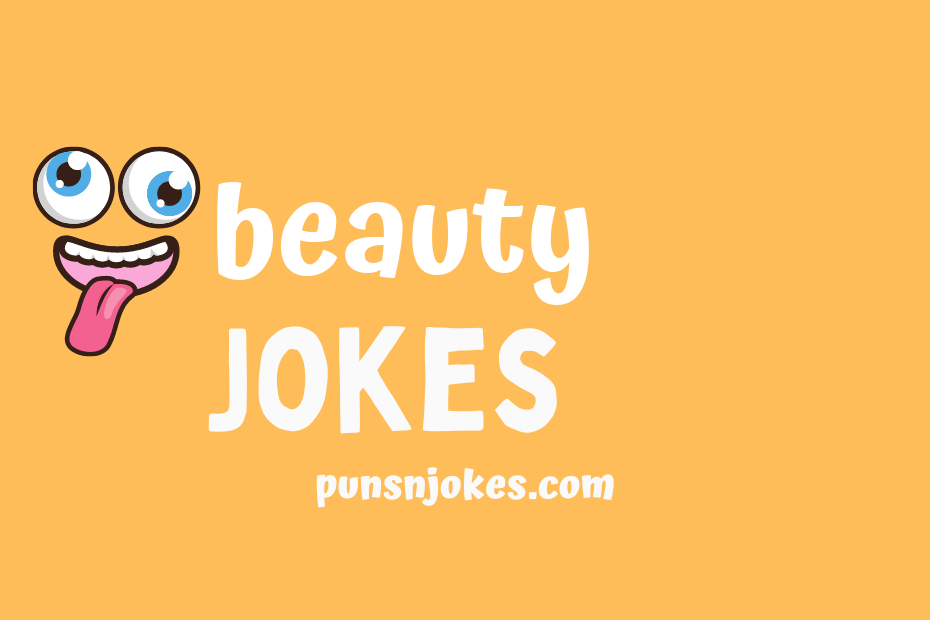 funny beauty jokes
