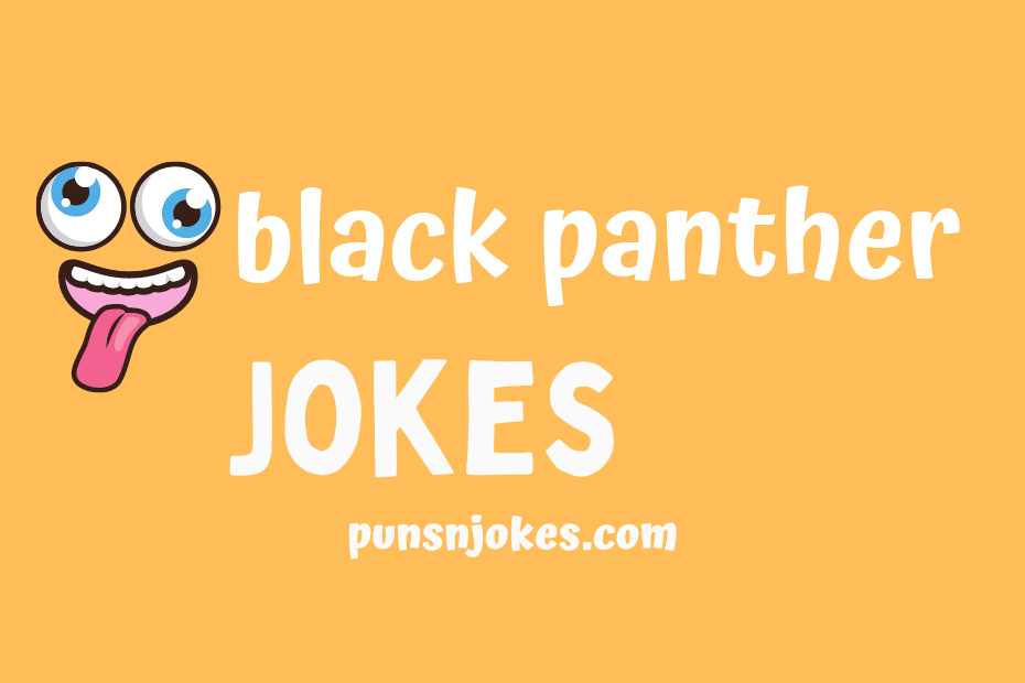 funny black panther jokes