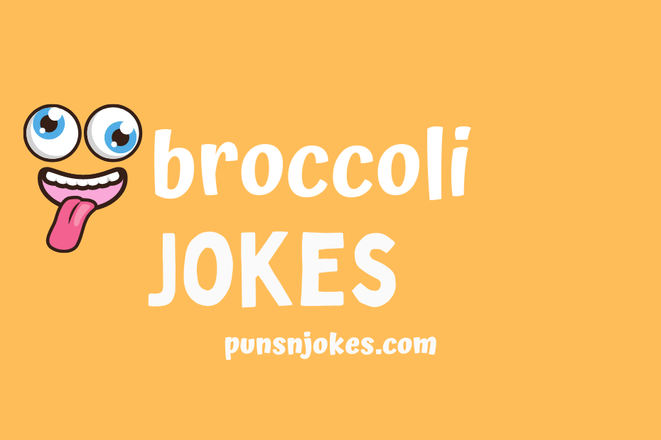 funny broccoli jokes