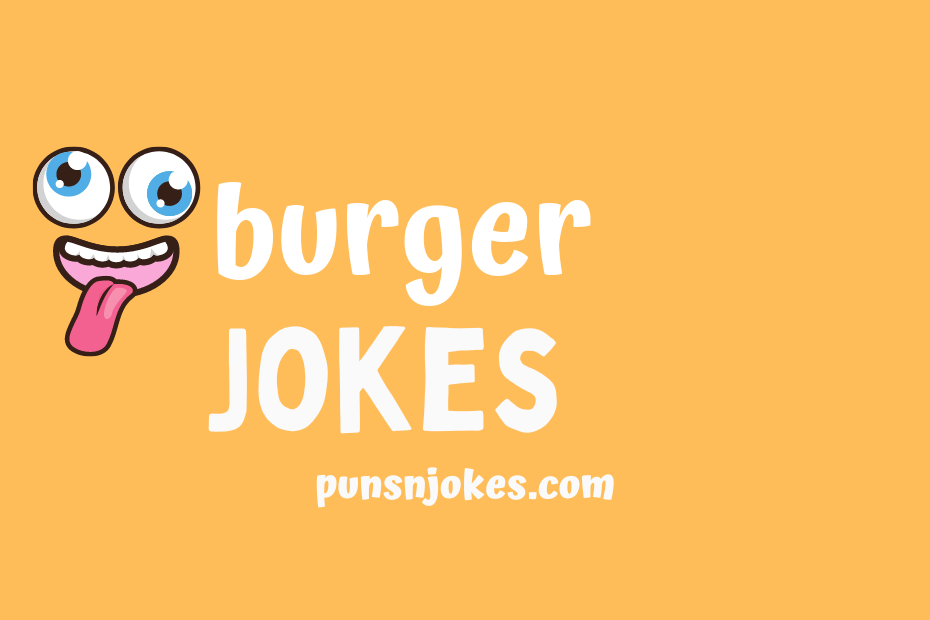 funny burger jokes