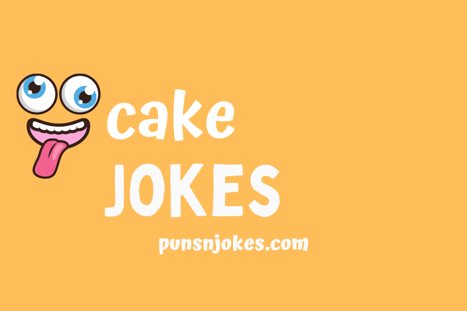 funny cake jokes