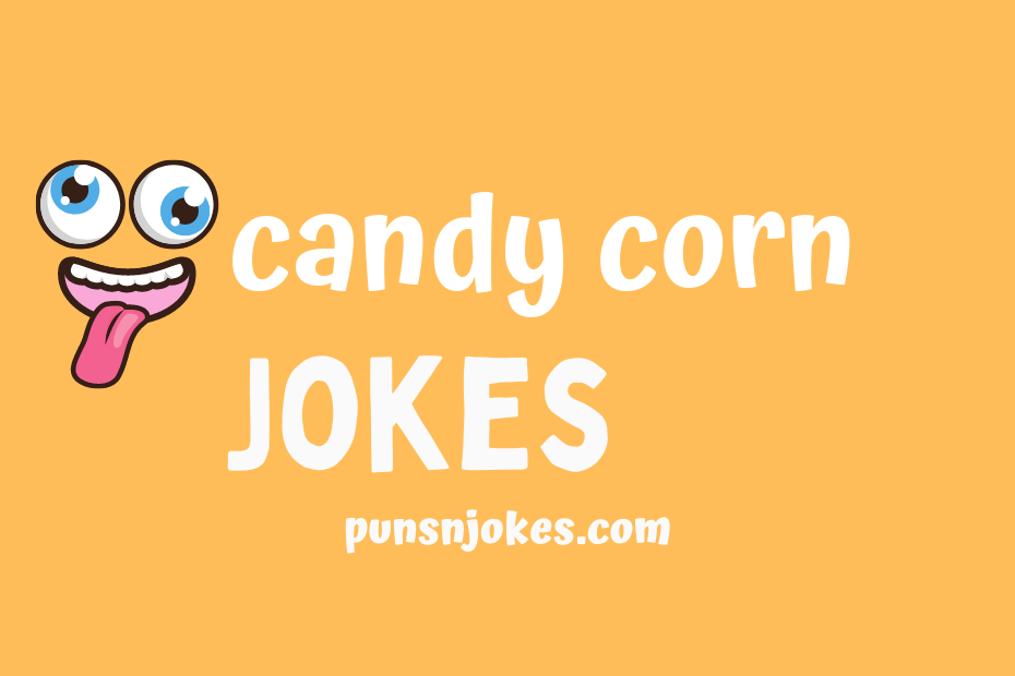 funny candy corn jokes