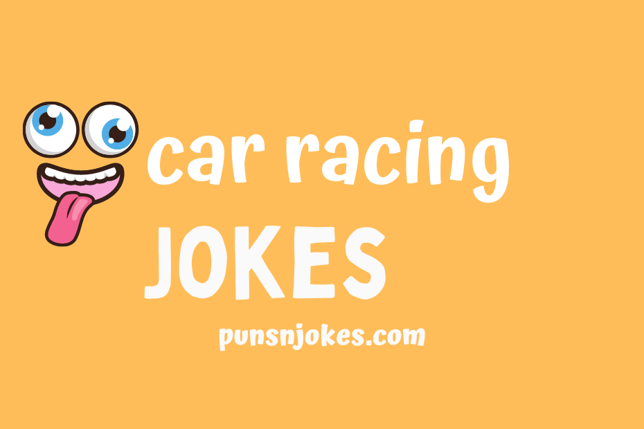 funny car racing jokes