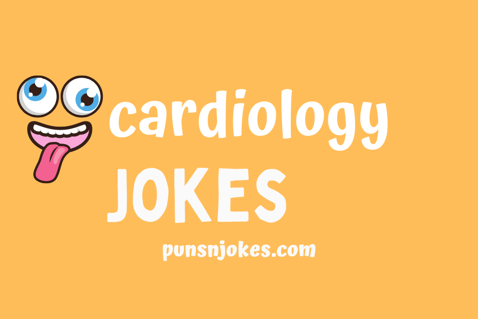 funny cardiology jokes