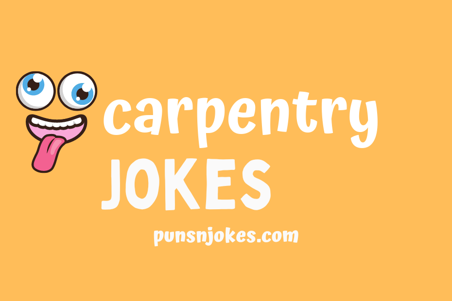 funny carpentry jokes