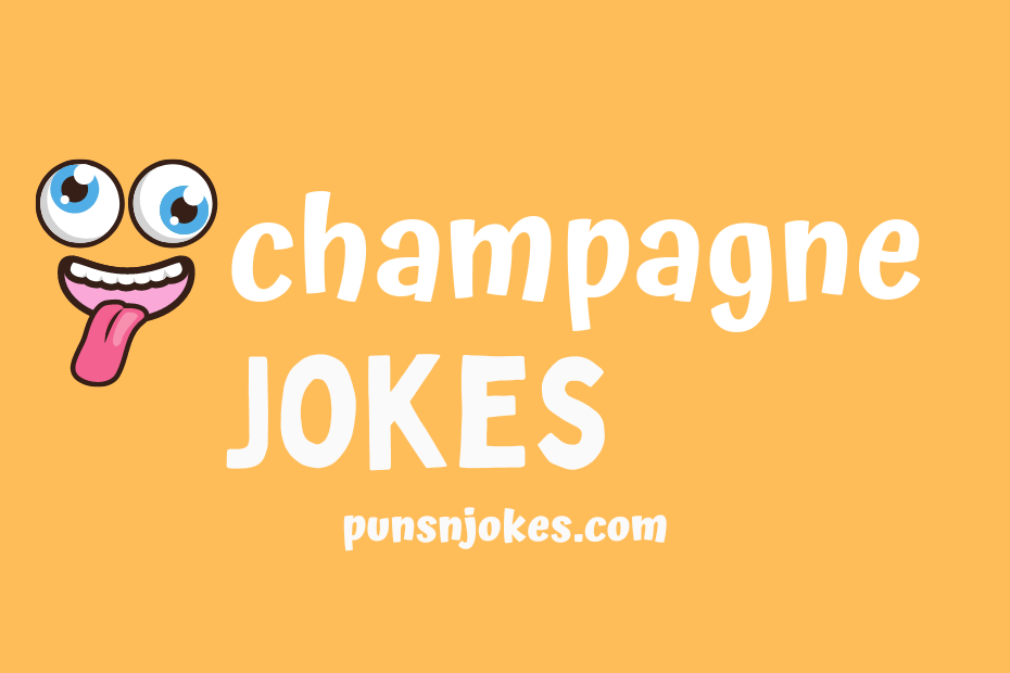 funny champagne jokes