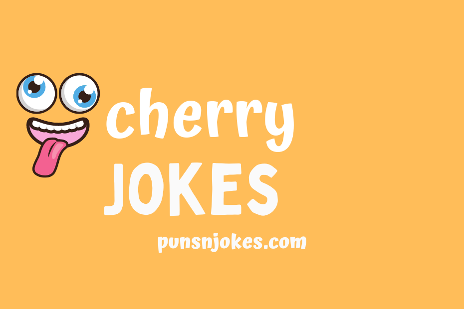 funny cherry jokes