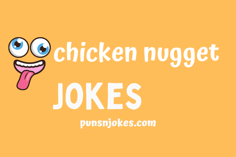 funny chicken nugget jokes