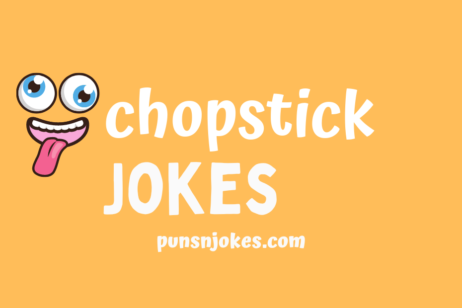 funny chopstick jokes