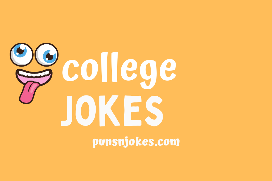 funny college jokes