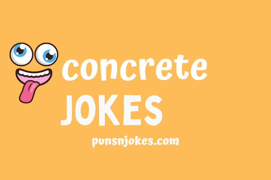 funny concrete jokes