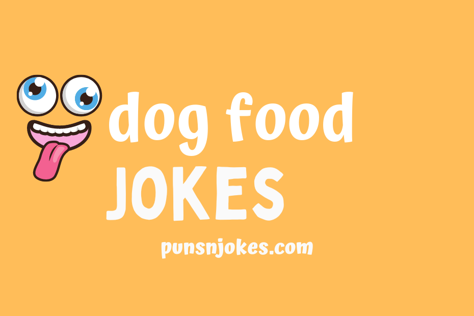 funny dog food jokes