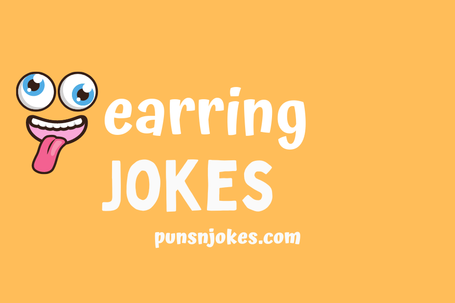 funny earring jokes