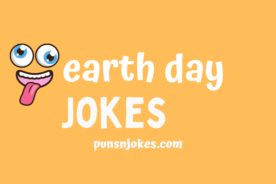 funny earth day jokes