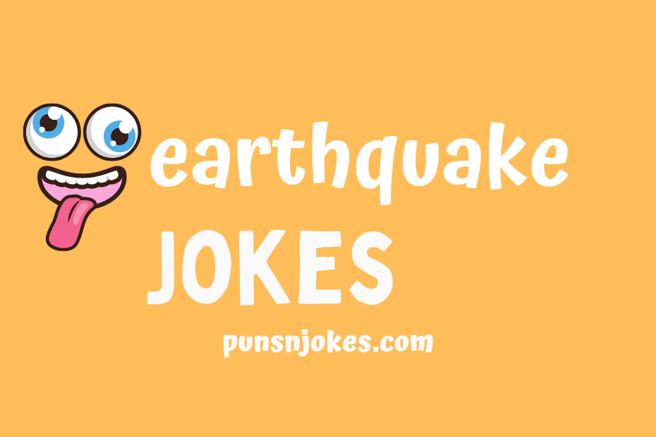 funny earthquake jokes