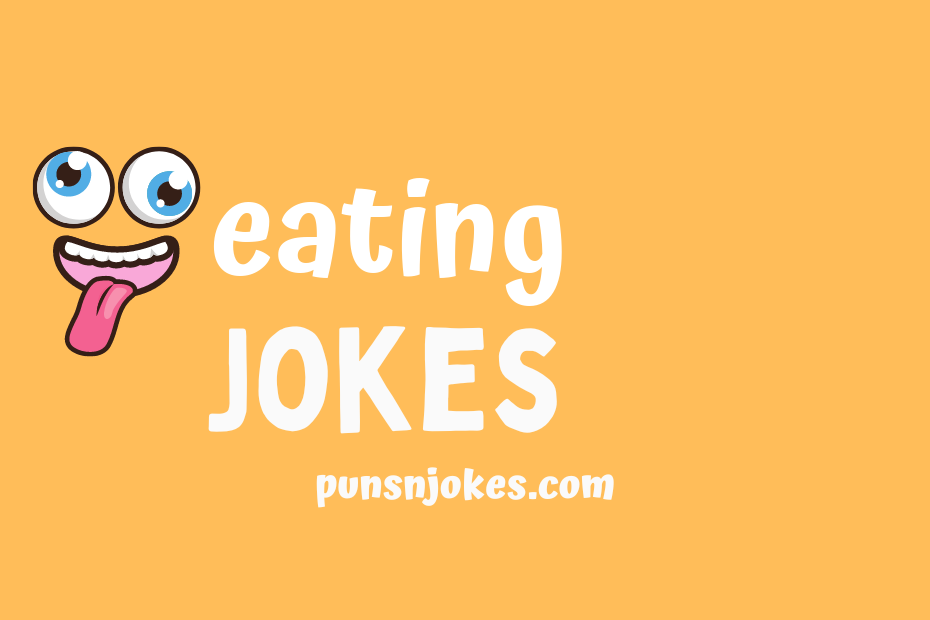 funny eating jokes