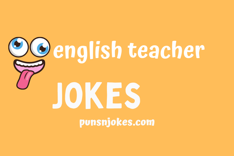 funny english teacher jokes