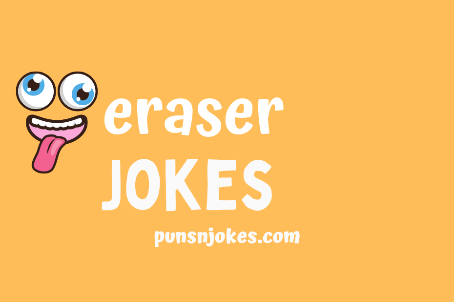 funny eraser jokes