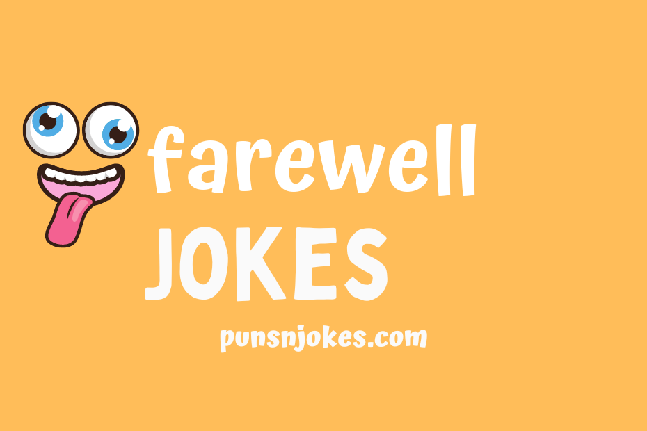 funny farewell jokes