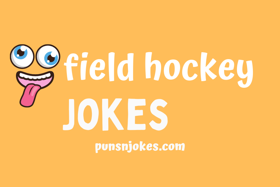 funny field hockey jokes