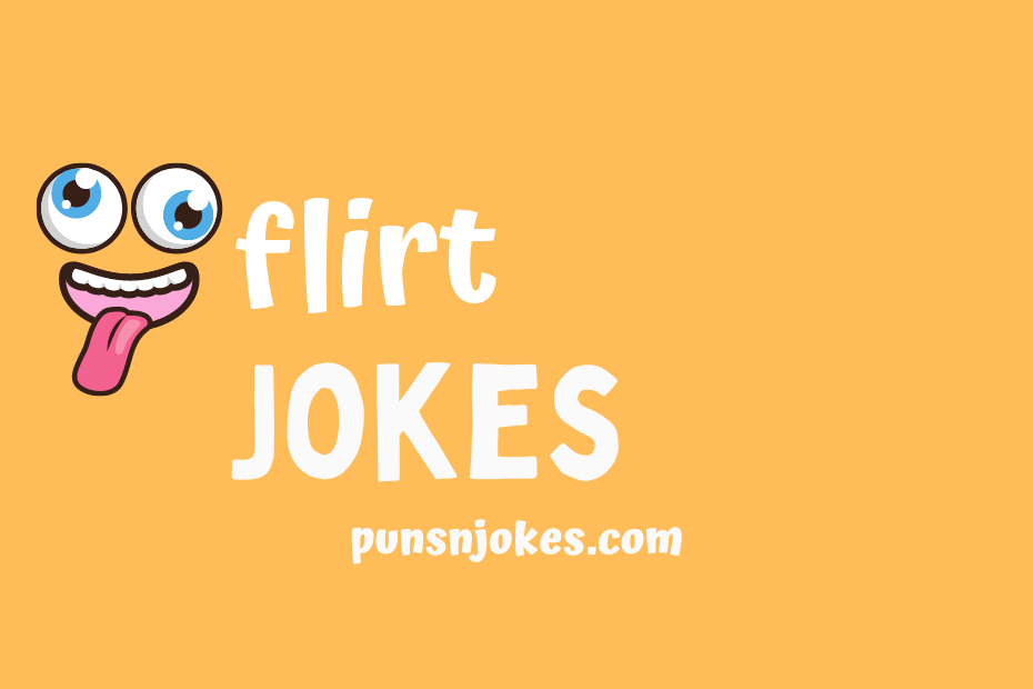 funny flirt jokes