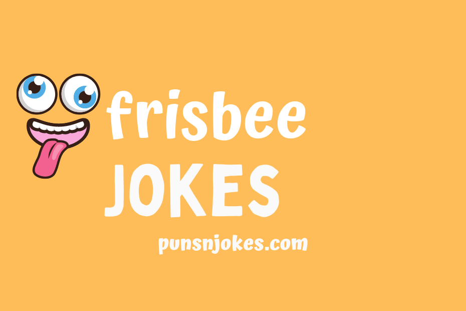 funny frisbee jokes