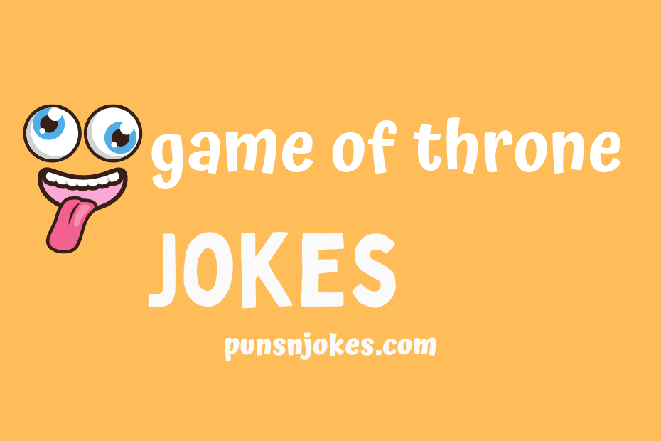 funny game of throne jokes