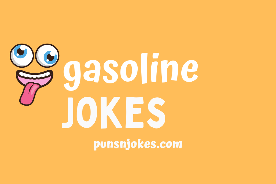 funny gasoline jokes