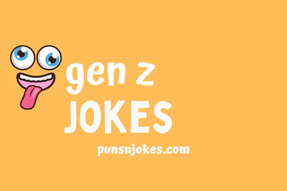 funny gen z jokes