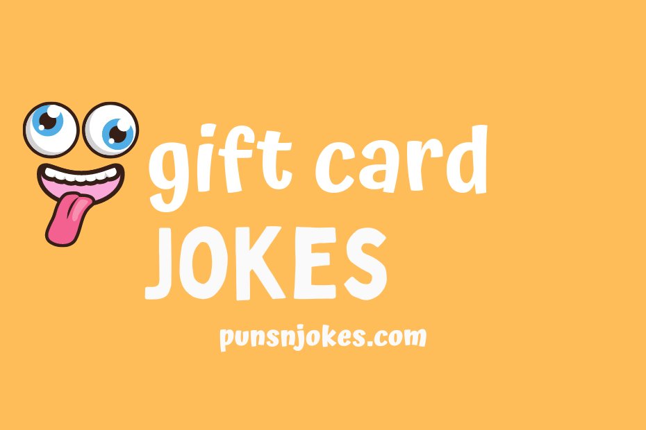 funny gift card jokes