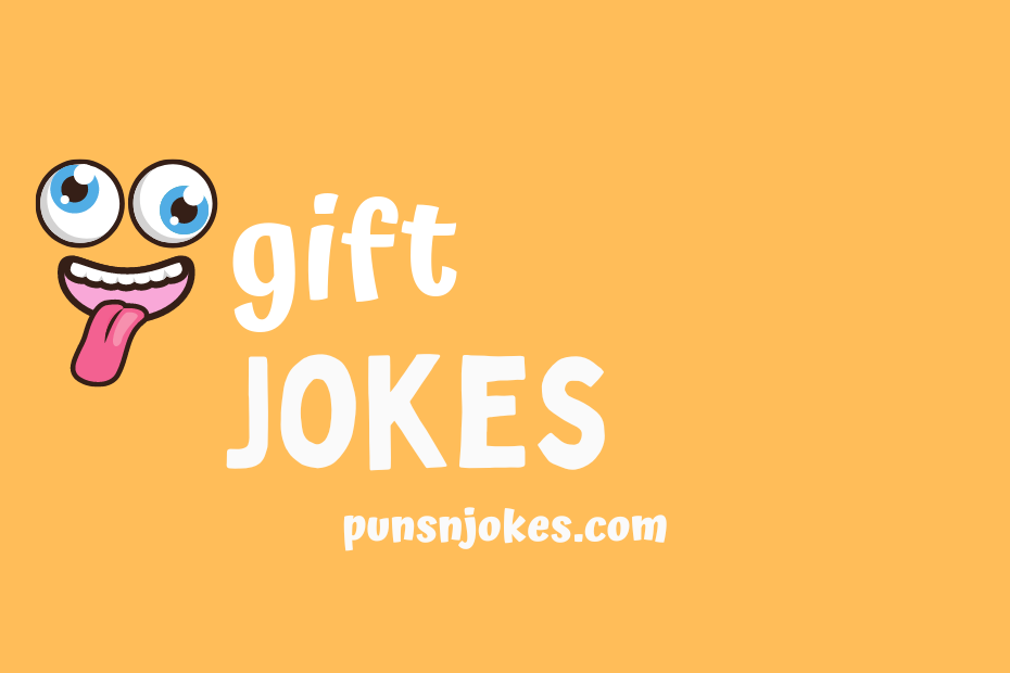 funny gift jokes