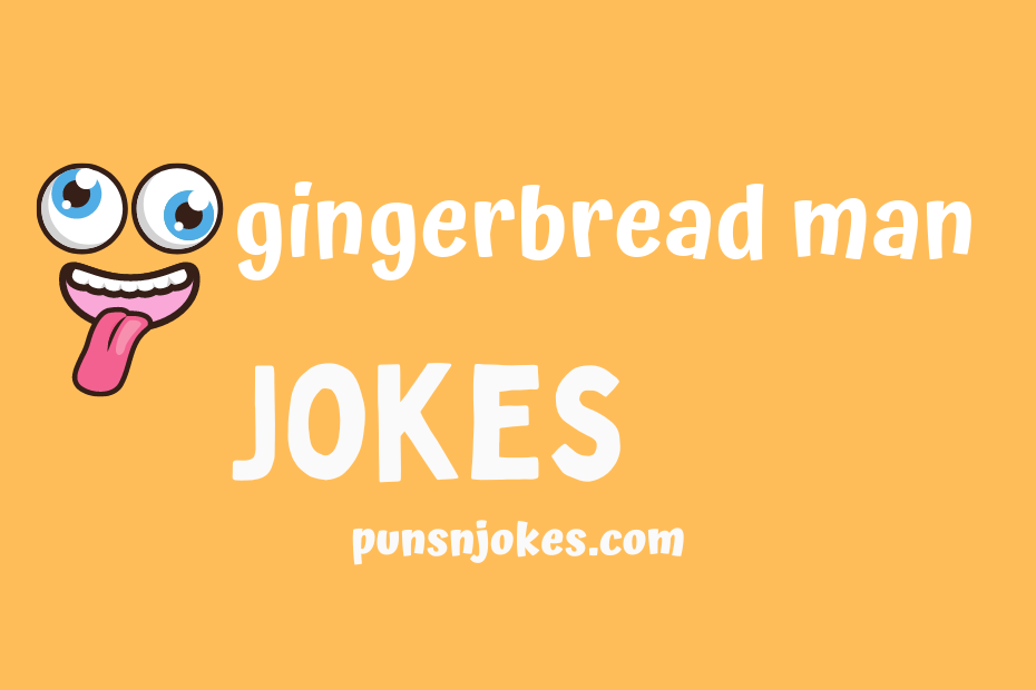 funny gingerbread man jokes