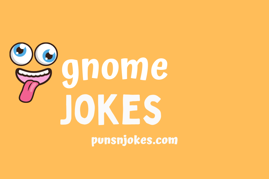 funny gnome jokes