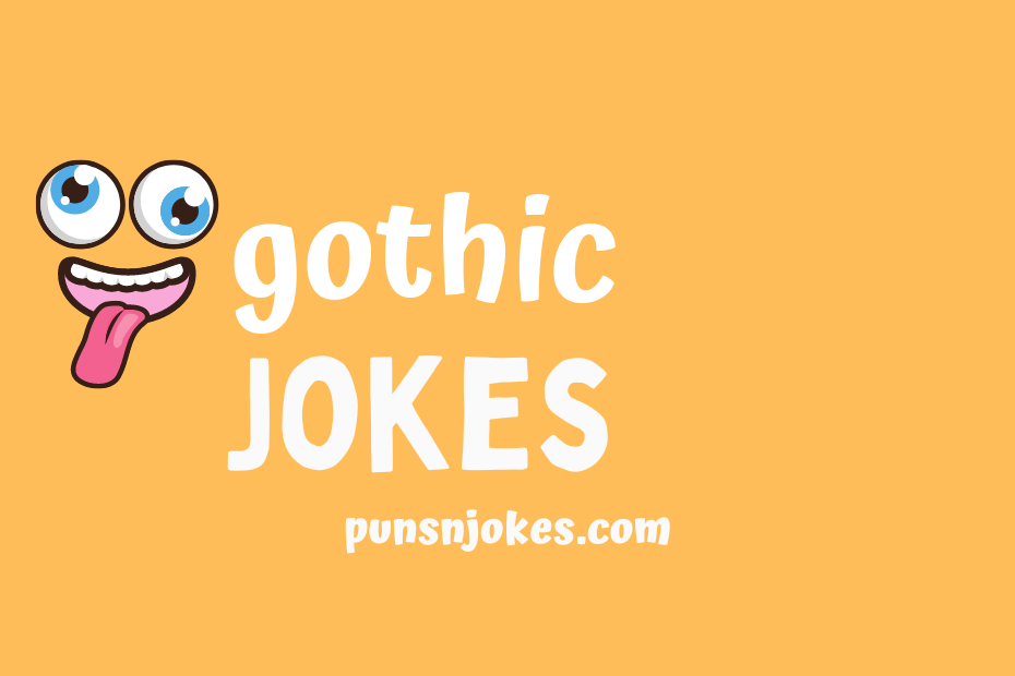 funny gothic jokes