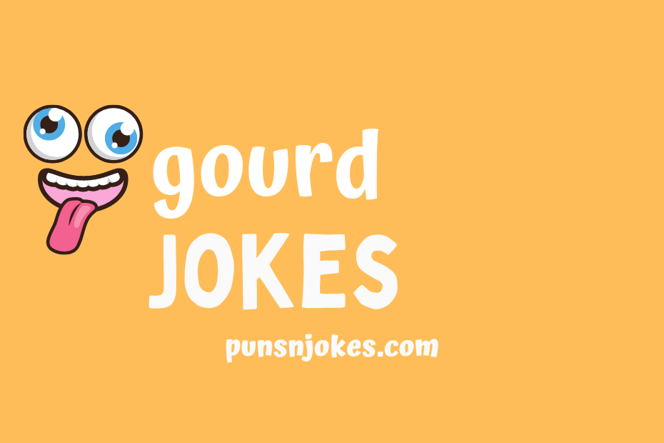 funny gourd jokes