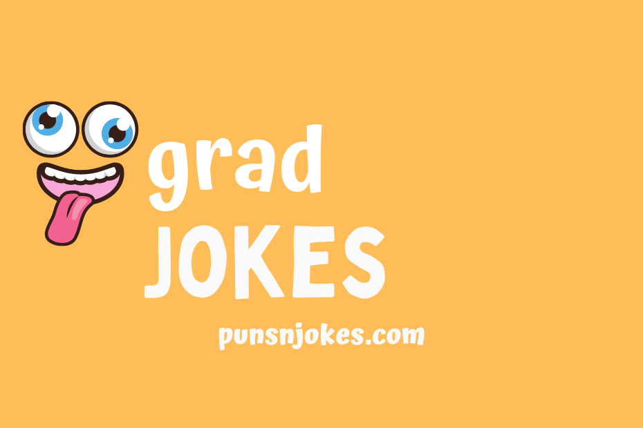 funny grad jokes