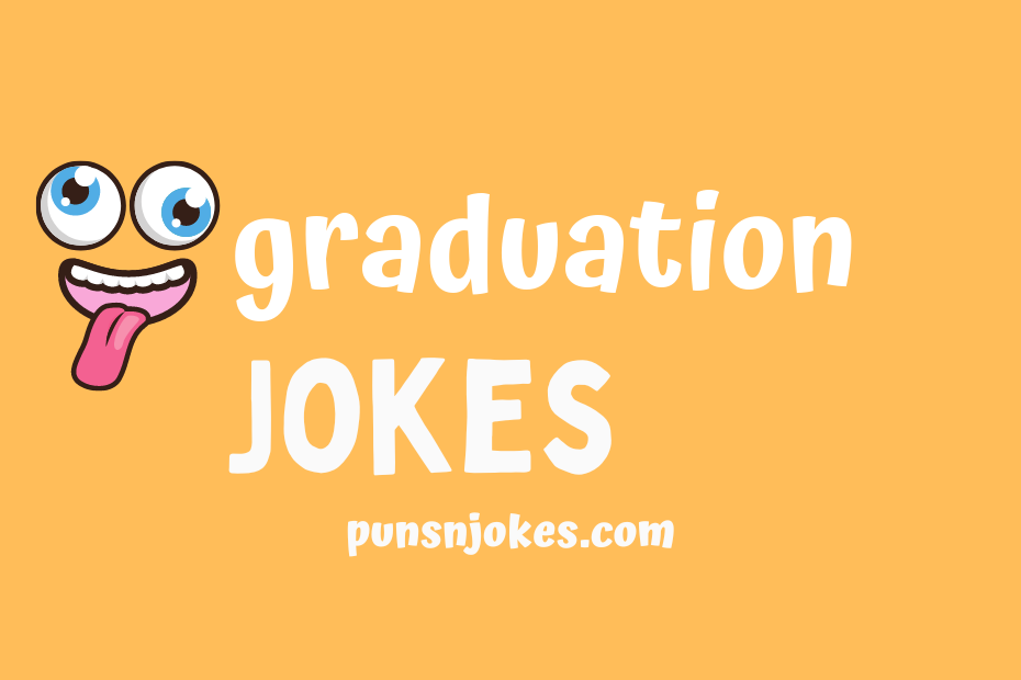 funny graduation jokes