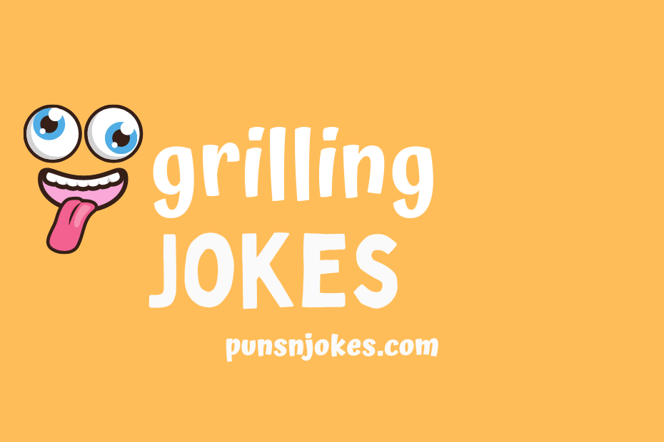 funny grilling jokes