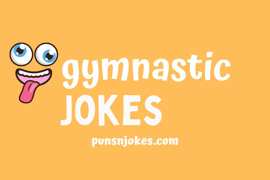 funny gymnastic jokes