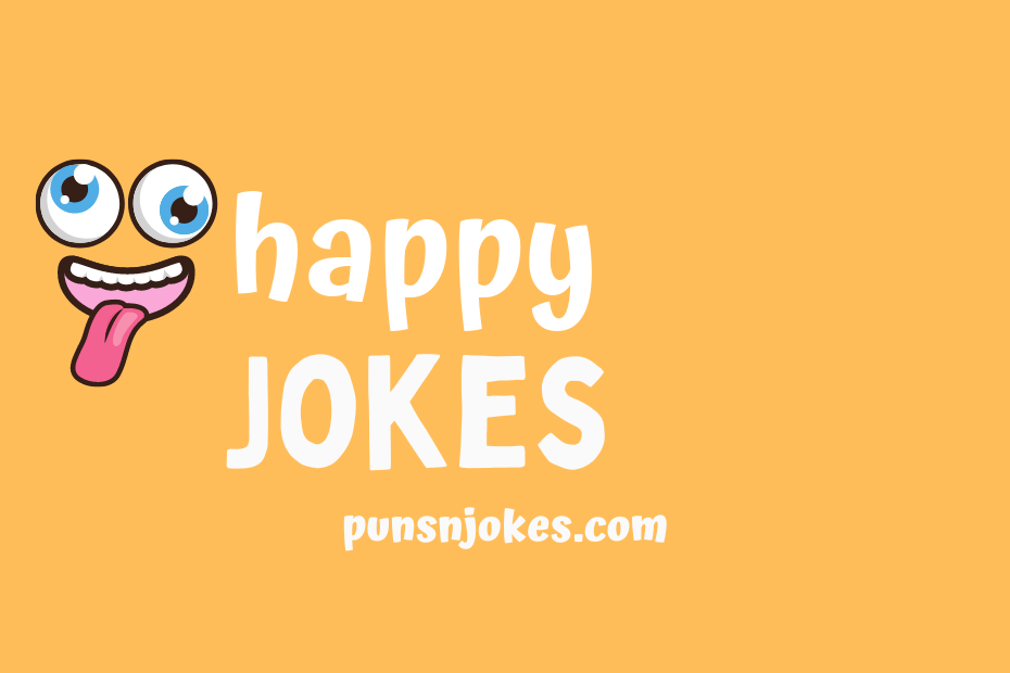 funny happy jokes